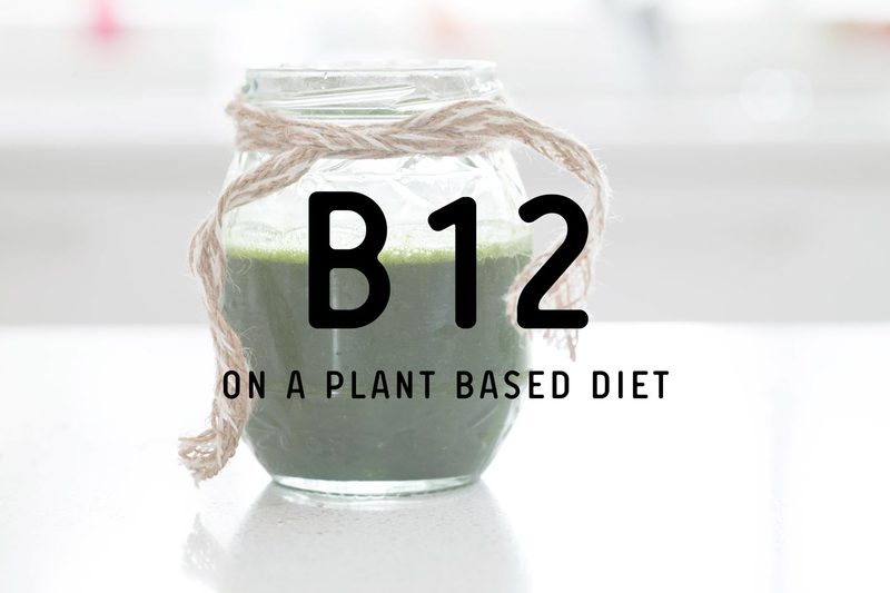B12 On A Plant Based Diet