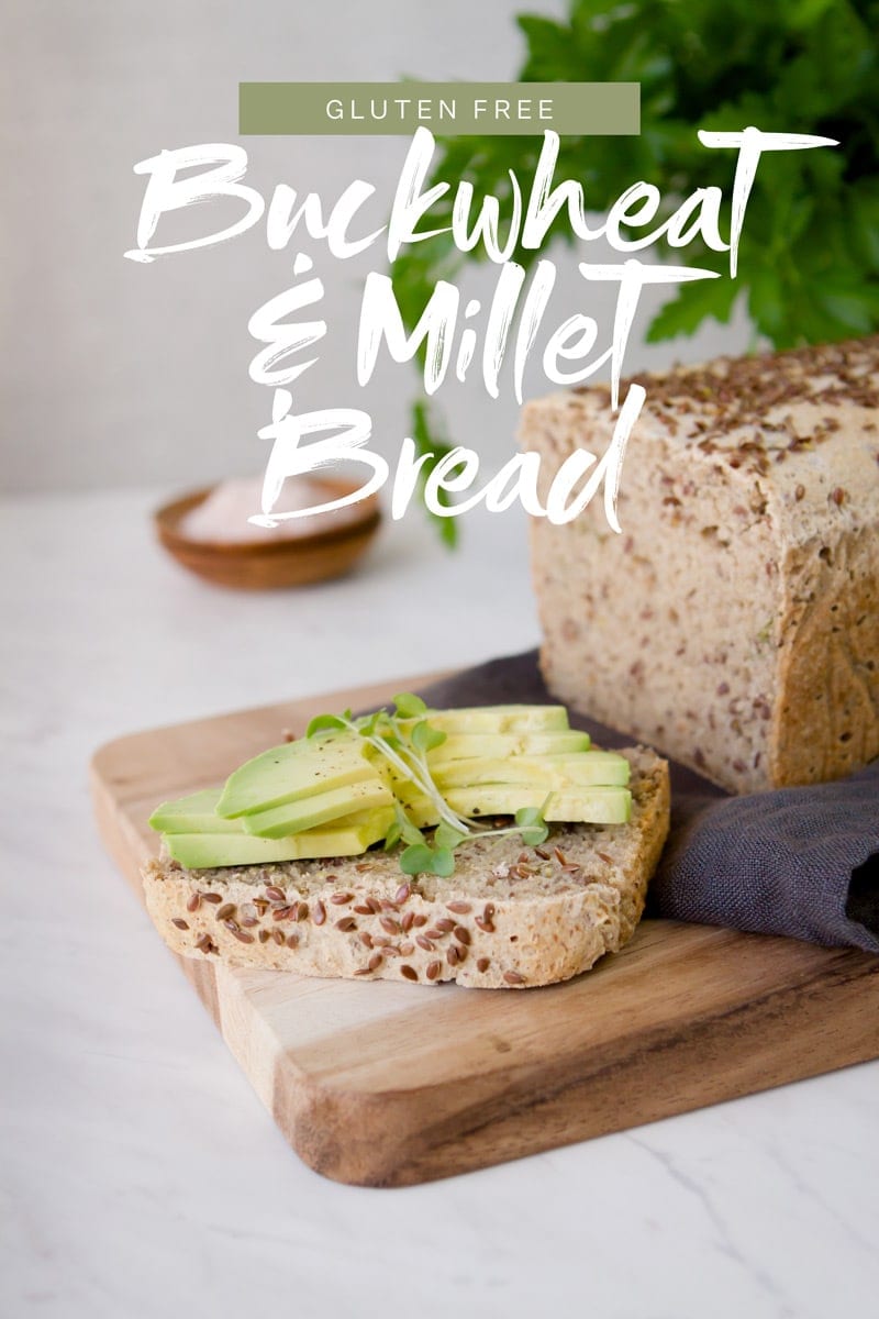 Pin graphic for buckwheat millet bread recipe